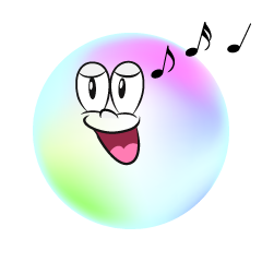 Singing Bubble