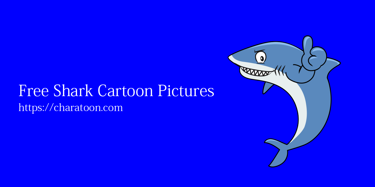 Free Shark Cartoon Characters Images | Charatoon
